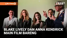 BLAKE LIVELY DAN ANNA KENDRICK BERADU AKTING DI FILM ANOTHER SIMPLE FAVOR