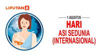 1 Agustus Hari ASI Sedunia dan hari-hari penting 2021 lainnya