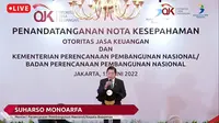 Menteri Perencanaan Pembangunan/Badan Perencanaan Pembangunan Nasional Suharso Monoarfa ingin kebijakan di sektor jasa keuangan selaras dengan rencana pembangunan Indonesia ke depan