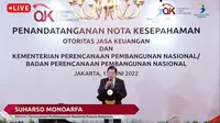 Menteri Perencanaan Pembangunan/Badan Perencanaan Pembangunan Nasional Suharso Monoarfa ingin kebijakan di sektor jasa keuangan selaras dengan rencana pembangunan Indonesia ke depan