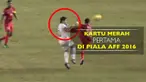 Video kartu merah pertama di Piala AFF 2016 saat pemain Singapura, Hafiz Abu Sujad, tendang wajah pemain Filipina, Phil Younghusband.
