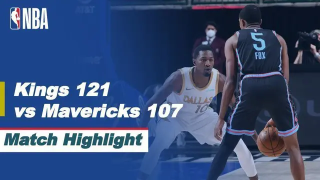 Berita Video Highlights NBA, Sacramento Kings Permalukan Tuan Rumah Dallas Mavericks 121-101 (19/4/2021)