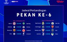 Jadwal Pertandingan Liga Champions Pekan Ke-6, Eksklusif di Vidio