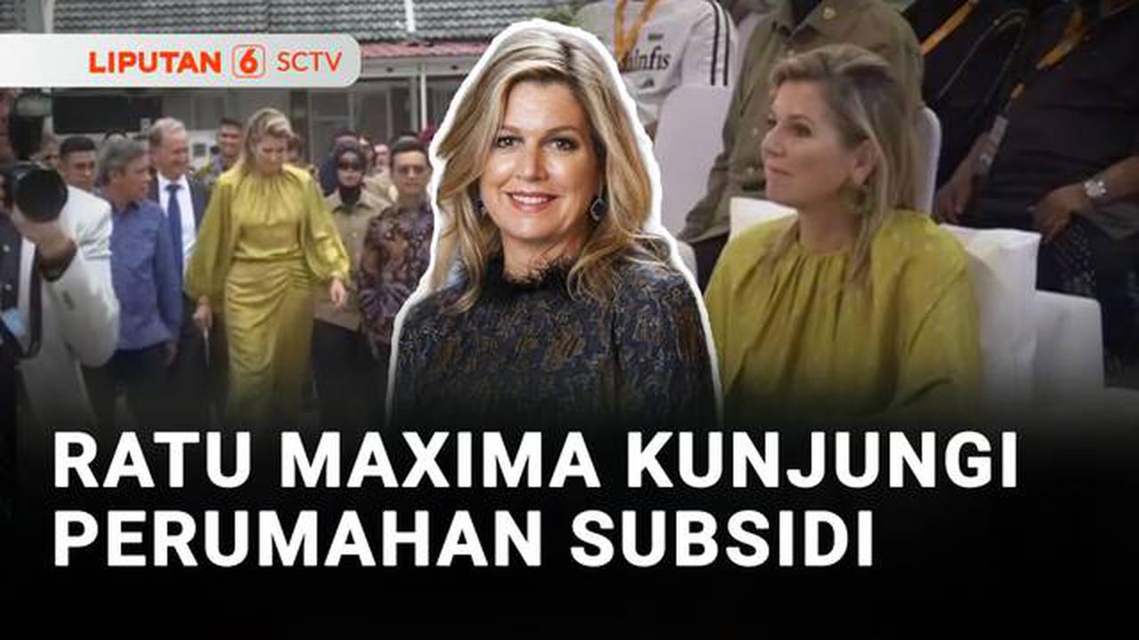 Ratu Maxima dari Kerajaan Belanda Kunjungi Perumahan Bersubsidi