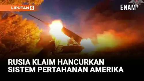  Rusia Klaim Hancurkan Sistem Pertahanan Udara AS di Ukraina