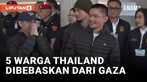 VIDEO: 5 Warga Thailand yang Disandera di Gaza Akhirnya Dipulangkan