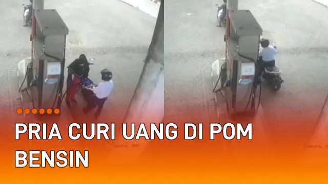 VIDEO: Berkedok Isi Bahan Bakar, Pria Curi Uang di Pom Bensin