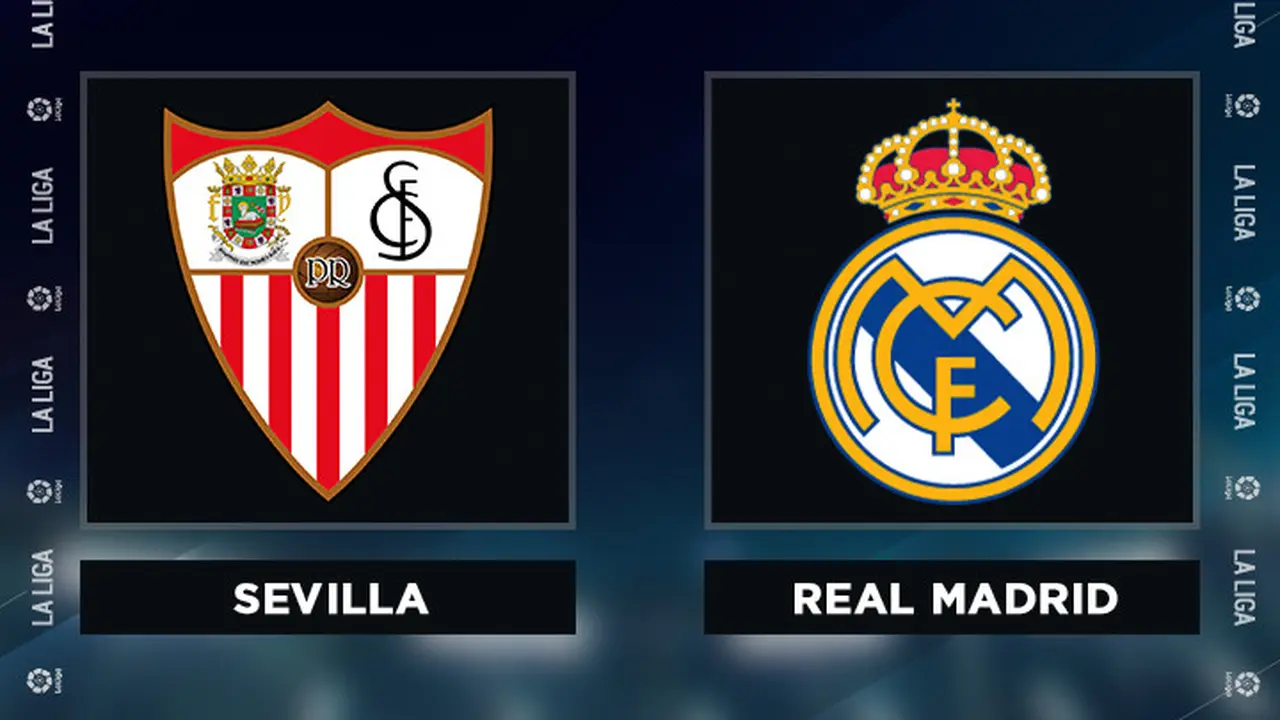 Sevilla vs Real Madrid