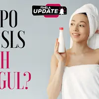 Sampo Non SLS Dipercaya Lebih Baik Daripada Sampo SLS? Ini Alasannya!