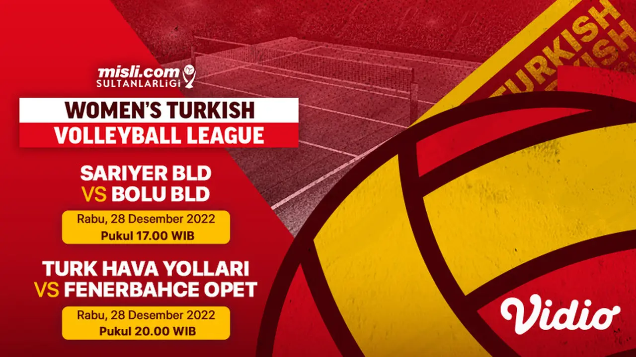 Link Live Streaming Women’s Turkish Volleyball League 2022/23 di Vidio Rabu 28 Desember 2022