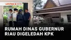 Penyidik KPK menggeledah Rumah Dinas Gubernur Riau, Abdul Wahid, setelah ditetapkan sebagai tersangka kasus dugaan korupsi proyek pembangunan jalan dan jembatan tahun 2025.