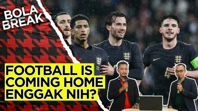 VIDEO Bola Break: 3 Tim Kandidat Juara Piala Eropa 2024