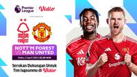Nottingham Forest vs Manchester United di Vidio. (Sumber: dok. vidio.com)