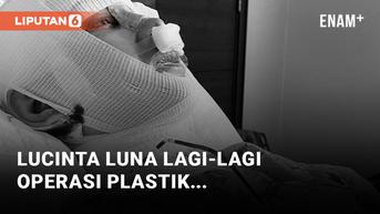 VIDEO: Ingin Hilangkan Khodam, Lucinta Luna Operasi Plastik Lagi