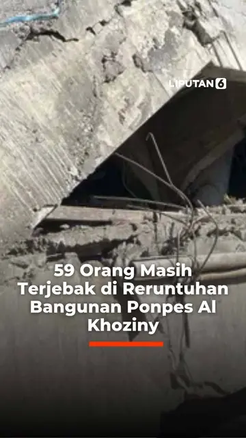 59 Orang Masih Terjebak di Reruntuhan Ponpes Al Khoziny