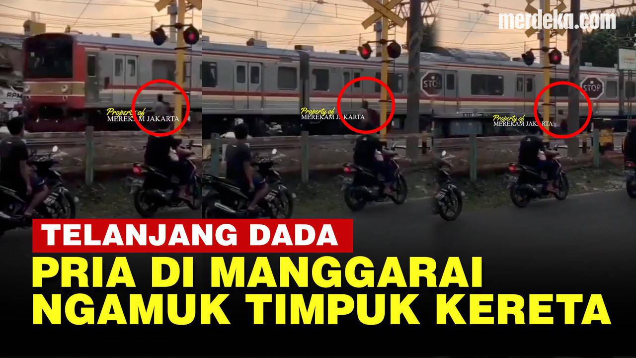VIDEO: Sosok Pria Bertelanjang Dada Pelempar Batu ke KRL di Manggarai