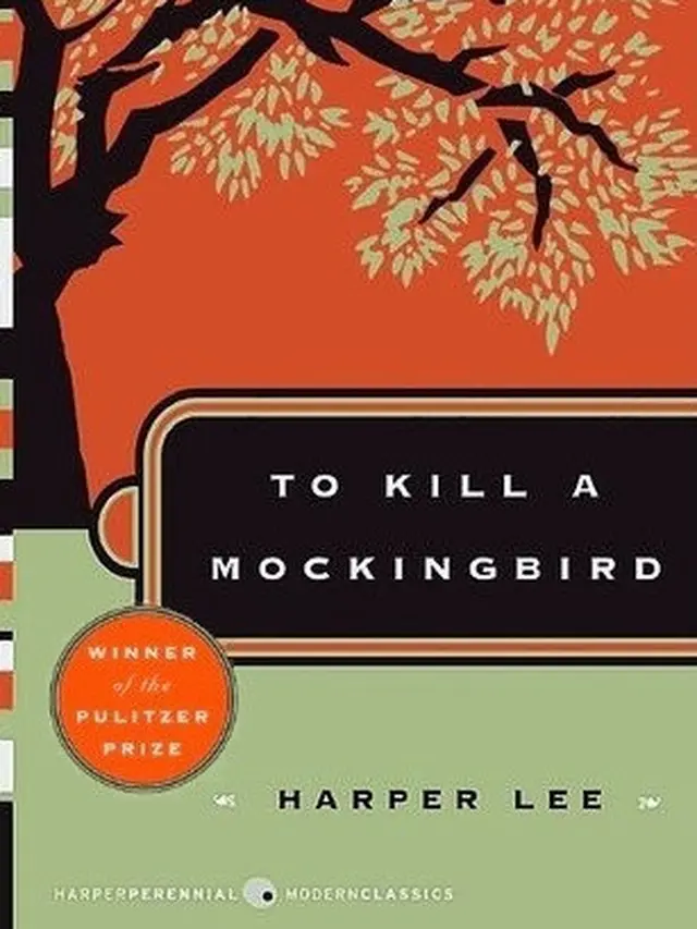To Kill a Mockingbird – Harper Lee