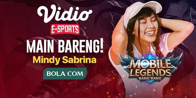 VIDEO: Ayo Main Bareng Mobile Legends: Bang Bang Lagi Bersama Mindy Sabrina pada 30 April 2020