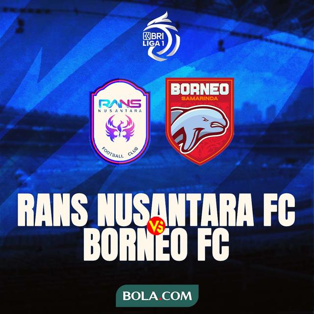 BRI Liga 1 - RANS Nusantara FC Vs Borneo FC