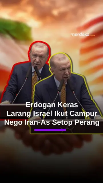 Keras! Erdogan Larang Israel Ikut Campur Nego Iran-AS Setop Perang: Bisa Ada Sabotase!