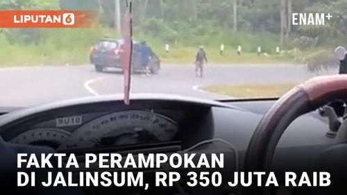 VIDEO: Fakta Perampokan Mobil di Jalinsum, Saksi Putar Balik Karena Ketakutan
