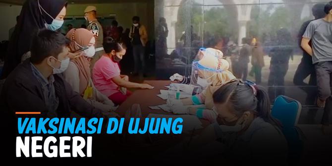 VIDEO: Vaksinasi di Ujung Negeri, Antusiasme Warga Nunukan Dapatkan Vaksin