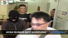 Hanya karena tidak tahan mendengar bayinya sering menangis, ayah kandung tega membunuh buah hatinya.