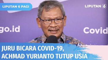Mantan Juru Bicara Pemerintah untuk penanganan Covid-19, Achmad Yurianto meninggal dunia saat menjalani perawatan di RS Saiful Anwar, Malang. Almarhum sempat menjalani perawatan di RSPAD.