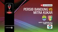 Now Live Streaming 8 Besar Piala Presiden: Persib Vs Mitra Kukar