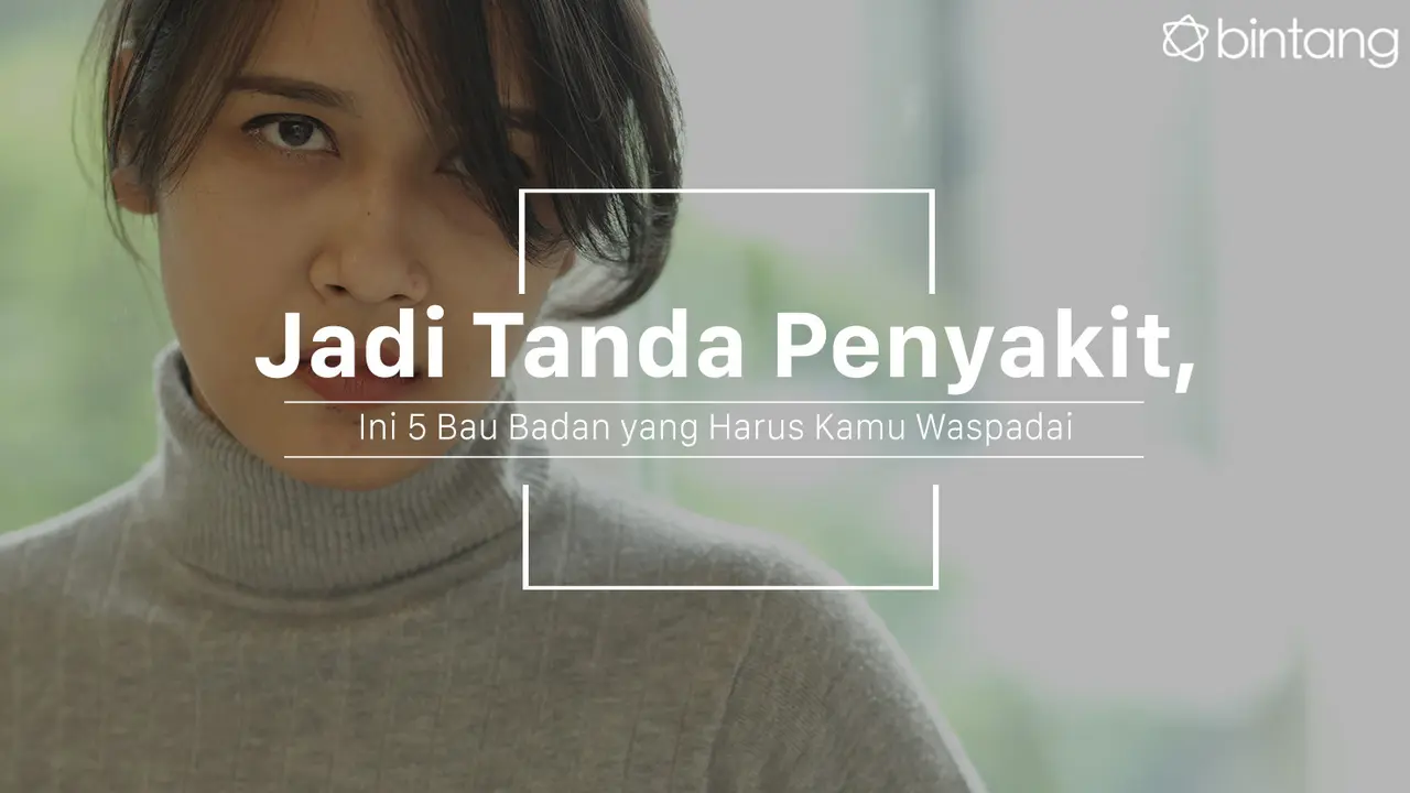 [Bintang] Bau Badan