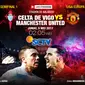  Celta Vigo VS Manchester United (Liputan6.com/Abdillah)