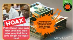 Cek Fakta: Hoaks Pigai Sebut Rakyat yang Tidak Bayar Pajak Sebagai Pelanggar HAM