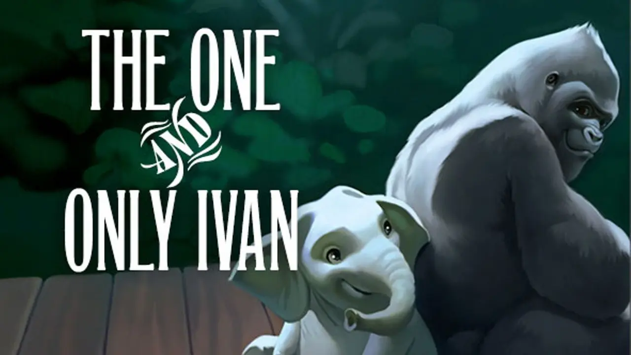[Bintang] The One and Only Ivan