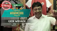 Wawancara eksklusif Gede Widiade. (Bola.com/Dody Iryawan)