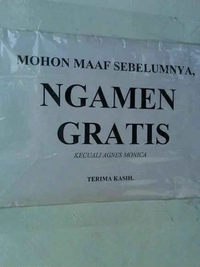 6 Tulisan Ngamen Gratis Ini Bikin Geleng Kepala