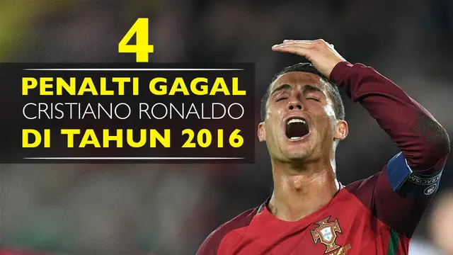 4 Penalti Gagal Ronaldo di Tahun Ini dan Piala Eropa 2016