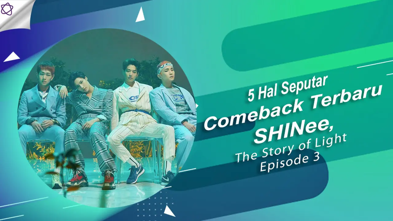 [Bintang] 5 Hal Seputar Comeback Terbaru SHINee, The Story of Light Episode 3