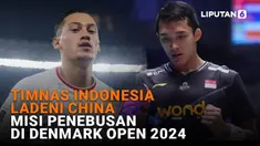 Mulai dari Timnas Indonesia ladeni China hingga misi penebusan di Denmark Open 2024 di News Flash Liputan6.com.