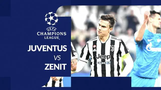 MOTION GRAFIS Liga Champions: Juventus Bungkam Zenit St Petersburg, Paulo Dybala Mengesankan