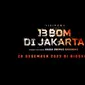 Cuplikan Official Trailer Film 13 Bom di Jakarta. (ist)