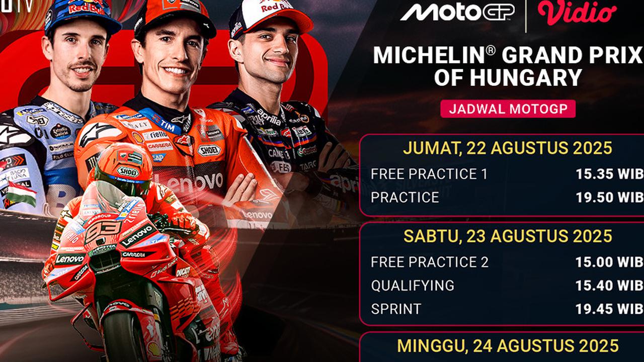 Simak Jadwal Lengkap MotoGP 2025 Hungaria Grand Prix 13: Live Streaming Hanya di Vidio