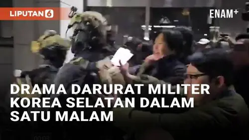 VIDEO: Drama Darurat Militer Korea Selatan dalam Satu Malam, Presiden Dituntut Mundur