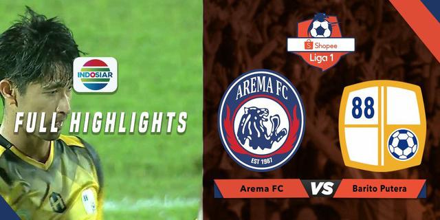 VIDEO: Highlights Shopee Liga 1 2019, Arema FC Vs Barito Putera 2-1