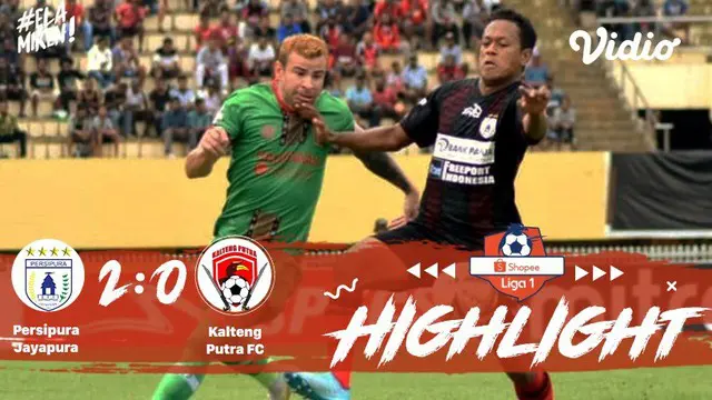 PERSIPURA  Jayapura VS  Kalteng Putra Full Highlight | Shopee Liga 1