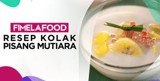 Fimela Food: Resep Menu Buka Puasa Spesial Kolak Pisang Mutiara