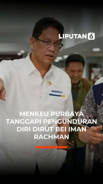Menkeu Purbaya Tanggapi Pengunduran Diri Dirut Bei Iman Rachman