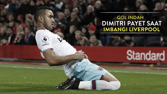 Gawang Liverpool Jadi Korban Gol Indah Dimitri Payet