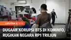 Penyidik Kejaksaan Agung menggeledah Kantor Kementerian Komunikasi dan Informatika. Penggeledahan dilakukan terkait kasus korupsi base transceiver station (BTS) yang diduga merugikan negara Rp 1 triliun.