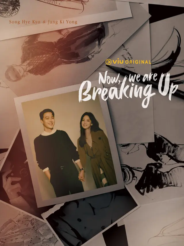 Now, We Are Breaking Up