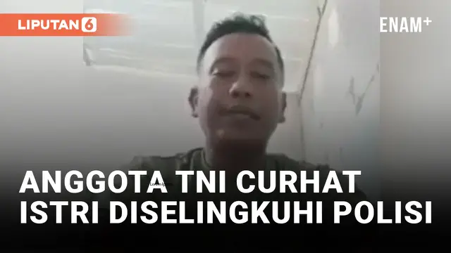 Viral! Anggota TNI Curhat Istri Selingkuh dengan Polisi di Purworejo